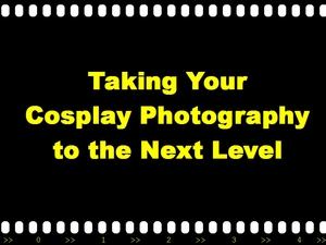 Taking-Your-Cosplay-Photography-to-the-Next-Level